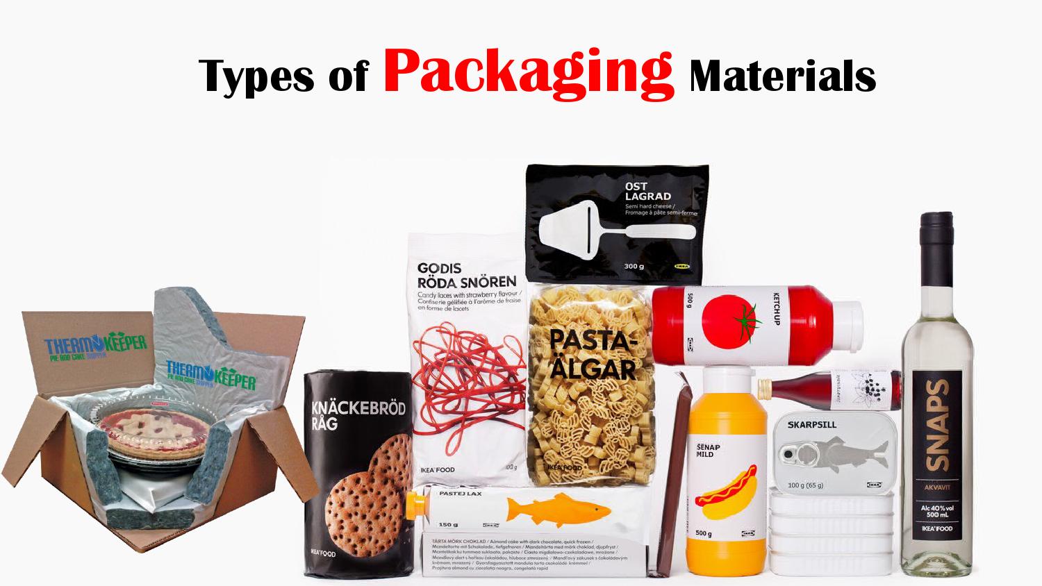 What Are The Different Types Of Packaging Materials?