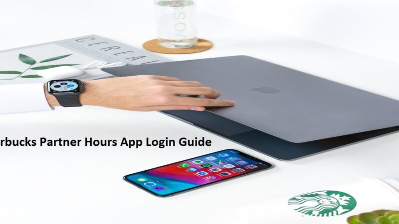 Understanding How to Login to Starbucks Partner Hours