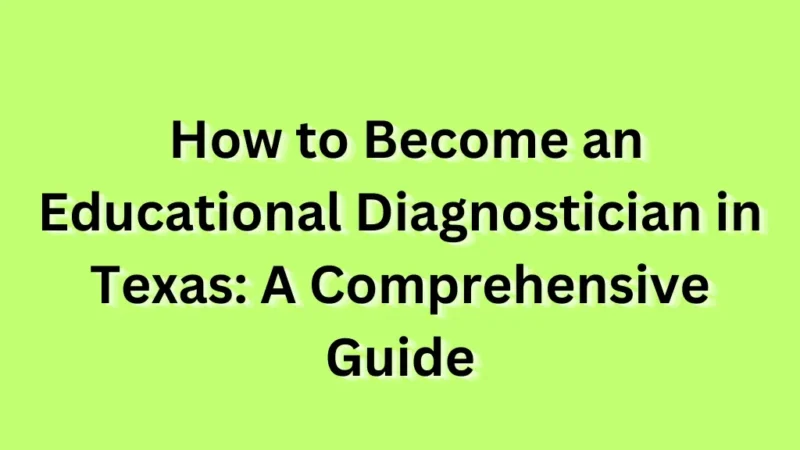 What Is a Diagnostician in Education?